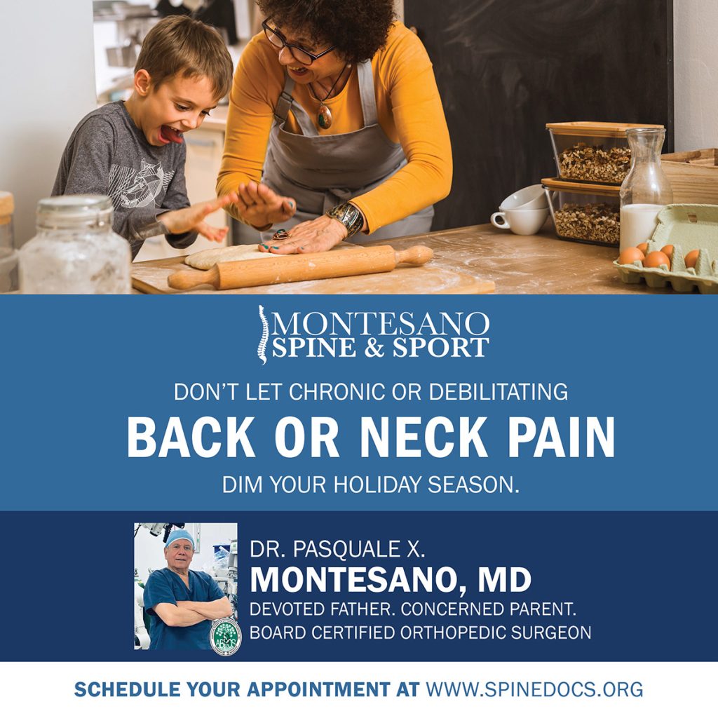 Don't let chronic or debilitating back or neck pain dim the holidays. Contact Montesano Spine and Sport to schedule a consultation.